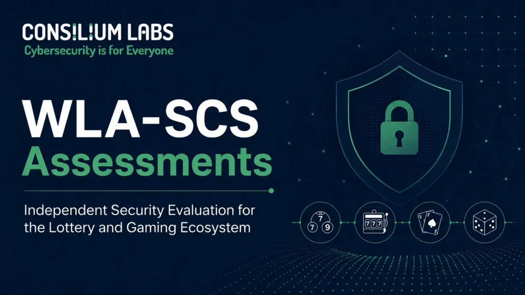 WLA-SCS Assessments thumbnail featuring Consilium Labs branding, a cybersecurity shield, and lottery and gaming icons for independent security evaluation.